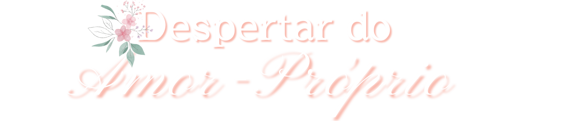 Despertar do Amor-Próprio (13)